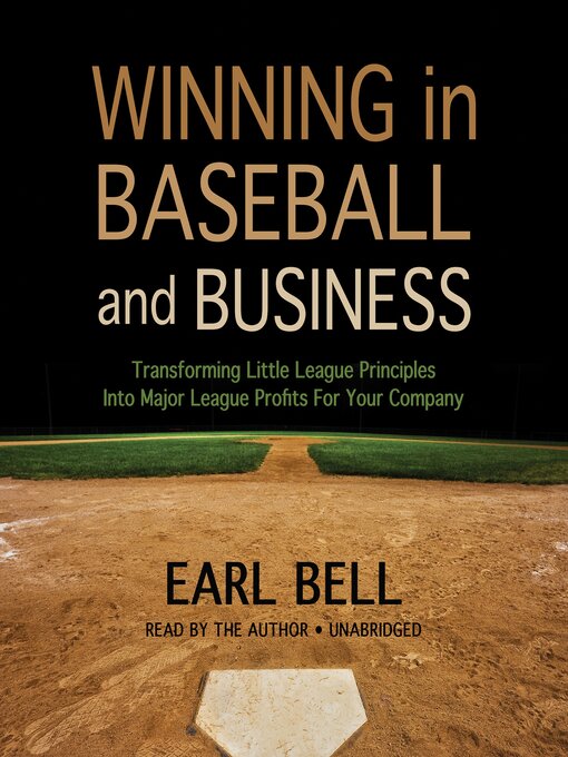 Title details for Winning in Baseball and Business by Earl Bell - Available